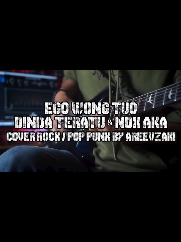 New ego wong tuo🔥🔥🔥🔥🔥 #egowongtuo #egowongtuorockcover #dindateratu #ndxaka #areevzaki 