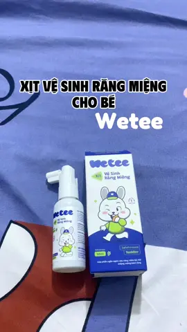 Xịt vệ sinh răng miệng cho bé #xitvesinhrangmiengchobe #vesinhrangmiengchobe #xitvesinhrangmieng #wetee 