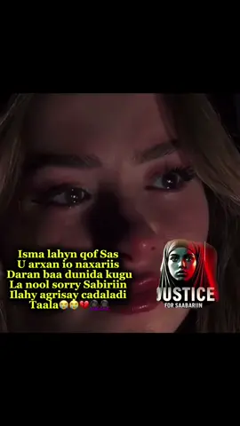 💔😭yaaa Allah Sabirin cadalad bay rabaa 💔😭🤦🏿‍♀️#shعni🦊❤️ 