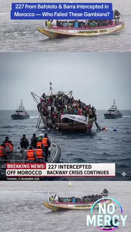Another migrant boat has been intercepted in Morocco — carrying 227 people who left from Bafoloto and Barra. So many Gambians still risking this dangerous journey… and so many families still suffering. This story is NOT to promote the backway — the journey is extremely dangerous. But we must ask the hard questions: Why are so many young people leaving? Is it poverty? Lack of opportunities? Or a system that makes people feel trapped? 👇🏾 Share your thoughts respectfully — every opinion matters. #Backway  #GambiaNews  #MigrationCrisis  #SystemFailure  #gambian_tiktok🇬🇲🇬🇲 