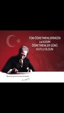 #24kasım #ögretmen #atatürk #keşfetteyizzzzzzzzzz #fyyppppp 