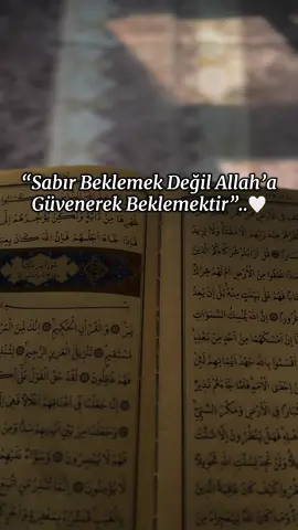Güvenerek Beklemektir..🤍#CapCut #keşfetbeniöneçıkarttt #husna_sengel82 #keşfetbeni 
