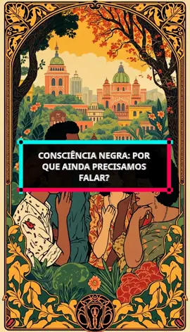 Consciência Negra: Por que ainda precisamos falar? Porque muita coisa foi ocultada e ainda há histórias que só ganham voz quando a gente decide enxergar. Hoje é sobre reconhecer, honrar e refletir. #ConscienciaNegra #HistoriaDoBrasil #MemoriaViva #Identidade #Reflexão #Cultura #Respeito #Aprendizado #Conhecimento