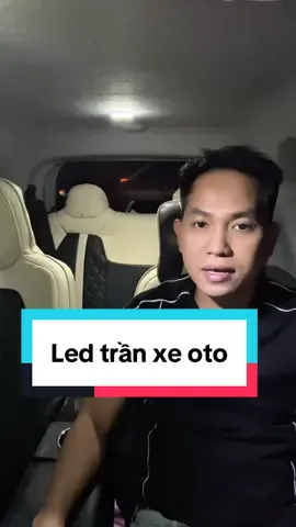 Giải pháp hỗ trợ sáng bên trong xe ôti #ledtranoto #leddantranxeoto #denleddantranxeoto #ledcamungtranxeoto  @Đen VF3 