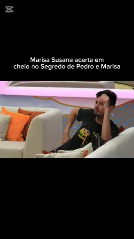 Marisa Susana acerta em cheio no segredo de Pedro e Marisa. #sstvi #secretstory #casa #segredo #casa 