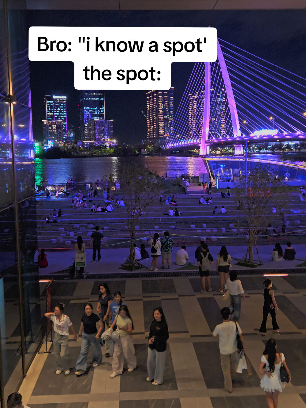 Bro really know a spot:  #fyp #views #city #vietnam 