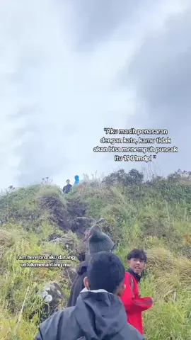aku datang menantang mu#fyp#gunung#pendakigunung #viralvideo #pendakiindonesia 