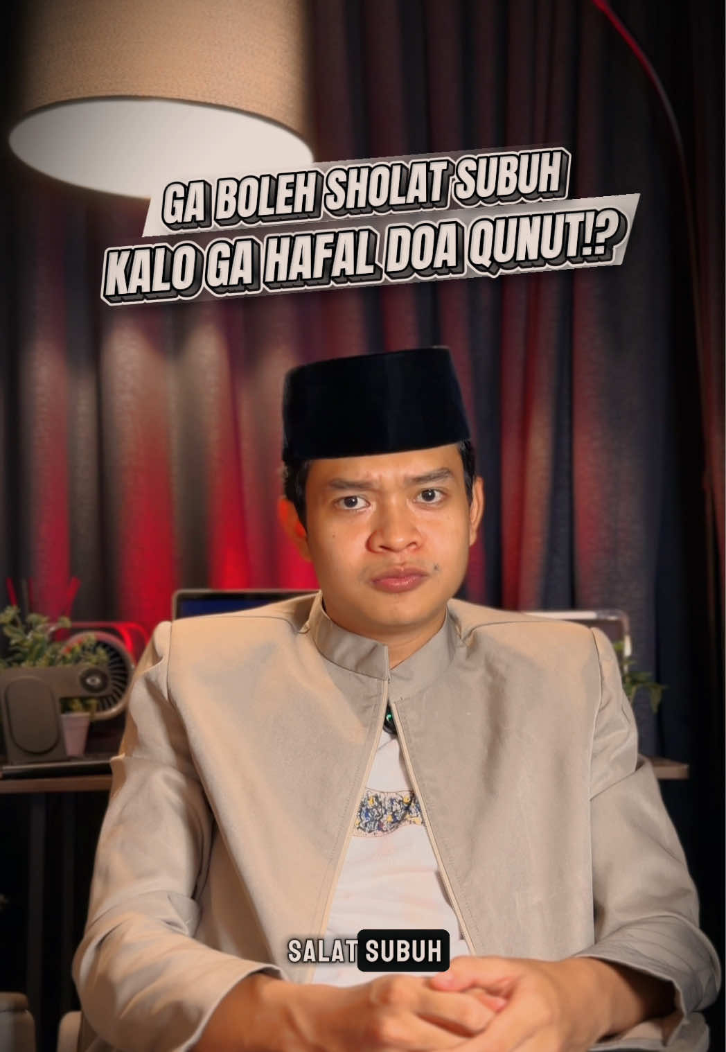 ga boleh sholat subuh kalo ga hapal qunut? #foryou #fyp #fypシ゚ 