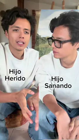 Hijo herido vs hijo sanando
