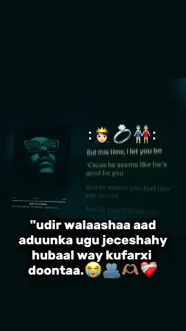 hubaal way kufarxi doontaa 👭🏻💍🥹