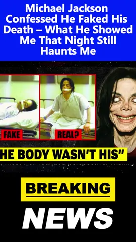 Michael Jackson Confessed He Faked His Death – What He Showed Me That Night Still Haunts Me. #breakingnews #viral #trending #hottrend #fyp 