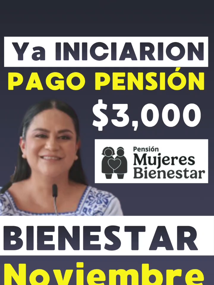#iniciaron #depositos #pago #pension #bienestar #adultasmayores #mujeresbienestar #noviembre #2025 #tarjetadelbienestar #bancodelbienestar