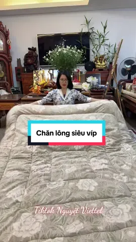 Chăn siêu Vip #xuhuong #tiktokshop #nguyetviettel #chanlongcuu 