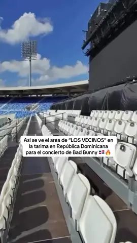 Asi se ve el area de “LOS VECINOS” en la tarima en República Dominicana para el concierto de Bad Bunny 🇩🇴🔥 - - - #badbunny #dtmf #fyp #viral #paratiiiiiiiiiiiiiiiiiiiiiiiiiiiiiii 