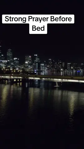 strong prayer before bed. Prayer before bed.  #bedtimeprayer #prayerbeforebed #prayerbeforesleep #spiritualgrowth #nightprayer #prayertime #peacefulsleep