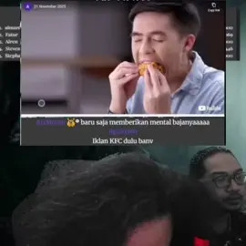iklan KFC dulu bang @akulahpriyatanpaorangtua  #rezaauditore #fyp 
