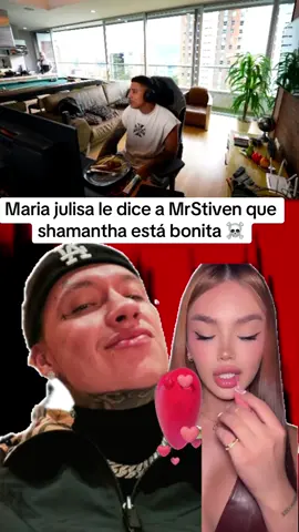 Maria julisa dice a MrStiven que shamantha está bonita #mrstiventc #mariajulisa #shamantha #blessd #RobertClips 