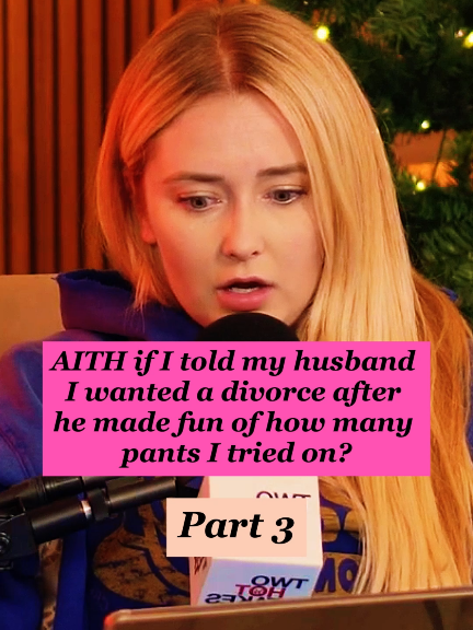 AITH if I told my husband I wanted a divorce after he made fun of how many pants I tried on?  part 3 credit @Two Hot Takes #reddit_tiktok #storytelling #redditstorytime #redditreading #aita 
 
