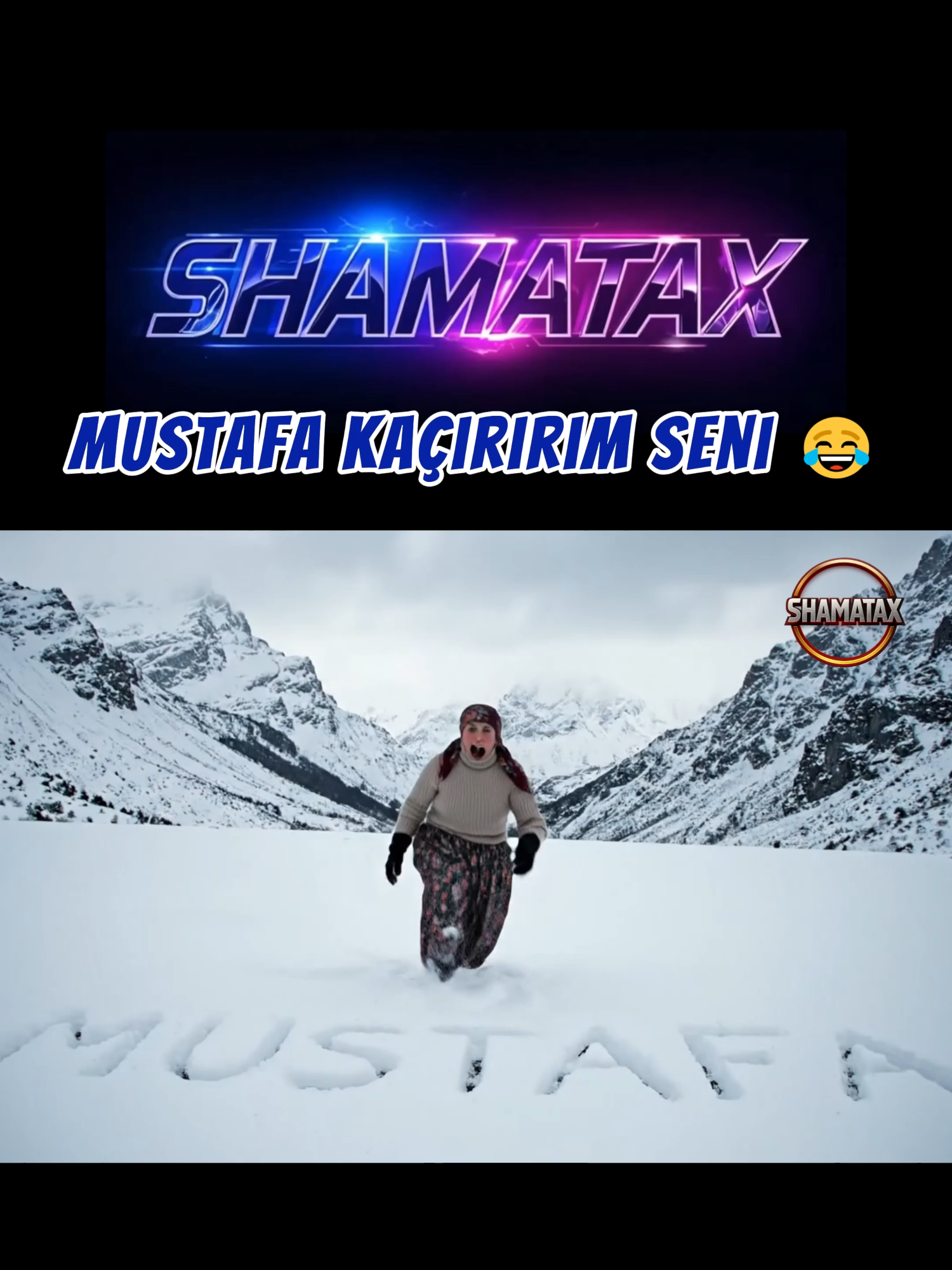 Adını Dağlara Yazdım Mustafa! Kaçırırım Seni! 🤣❄️ #shamatax #köyhayatı #mustafa #dağ #kadın  Bütün Mustafalara gelsin! 📣 Abla aşkını sadece kalbine değil, karlı dağlara da yazmış. Ama işi şansa bırakmıyor: 