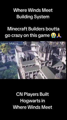How is this game free yall 😭🙏 Mfs out here building 1:1 Hogwarts in Where Winds Meet #wherewindsmeet #Minecraft  #hogwarts #builds #freegame 