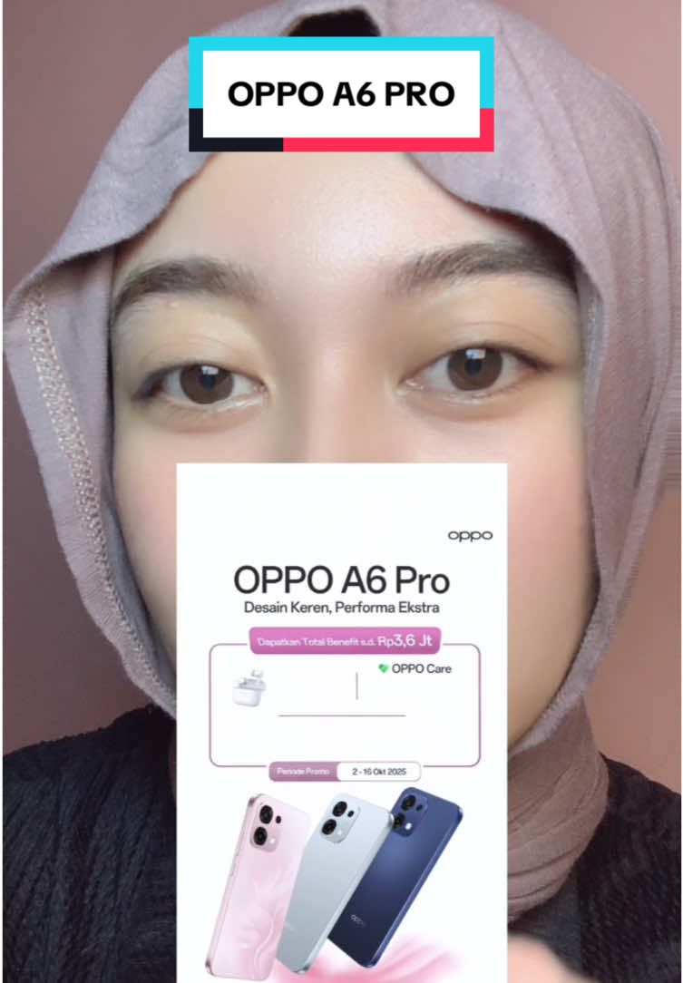 Hp android tercanggih yang pernah kutemui OPPO A6 PRO✨ @OPPO Indonesia  #OPPOA6Pro #DesignMawar #PerformaLancar5Tahun #AndalanSetiapSaat 