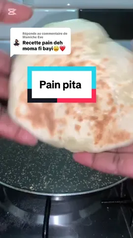 Réponse à @Mamiche Eve je vous poste la recette du pain pita :  400g farine  180ml d’eau  5g de farine 1cas de sucre  1cas d’huile  Sel #recette #senegalaise_tik_tok #painpitamaison #viraltiktok #fyp 