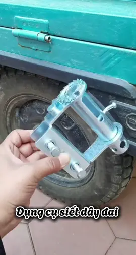 Dụng cụ siết dây đai cho xe tải xe ba gác tiện lợi #dungcusietdaydaixetai #xuhuong #giadungtienich 