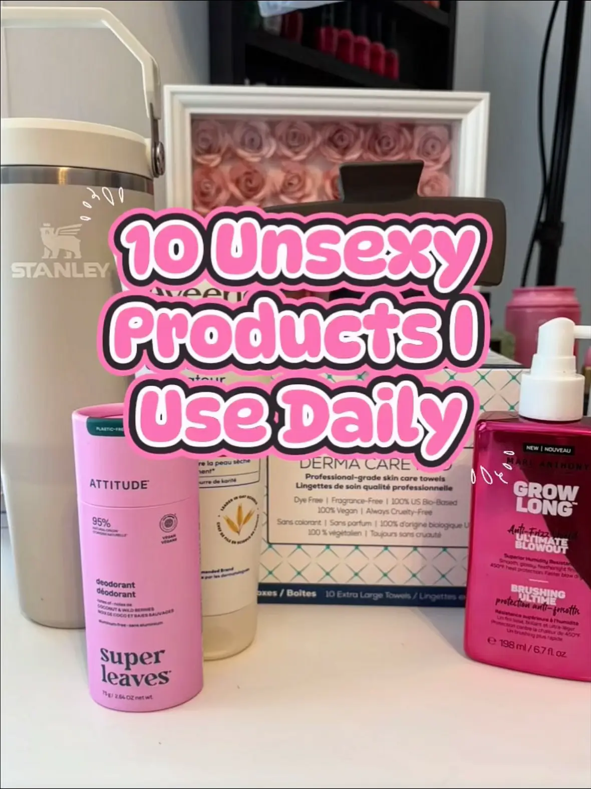 Unsexy products that I couldn’t live without! @Garnier Canada @nat&co @Stanley Brand @Helight Canada @Crest @goodprotein @Aveeno @Marc Anthony Hair 