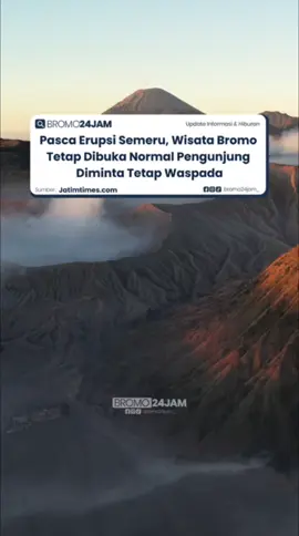 Bromo24jam  Pasca erupsi Semeru, Bromo tetap dibuka Normal Pasca erupsi Semeru, dikabarkan aktivitas wisata gunung Bromo dan Ranu Regulo masih tetap buka. Pasalnya kepala Balai Besar Taman Nasional Bromo Tengger Semeru Tjahja Nugraha telah menegaskan hal tersebut.  “Sedangkan, kunjungan wisata ke arah Bromo dan Ranuregulo tetap dibuka secara normal,” jelasnya di kutip dari Jatimtimes.com.  Beliau memaparkan, arah luncuran material erupsi mengarah ke selatan dan tenggara. Sehingga jalur Bromo masih di buka normal namun tetap dengan peraturan keselamatan.  Namun Tjahja juga menghimbau  untuk semua penduduk penggunjung serta wisatawan untuk tetap mawas diri dan berhati-hati Sumber: Jatimtimes.com  #bromo24jam #probolinggo #bromo #bromotenggersemeru #fyp 