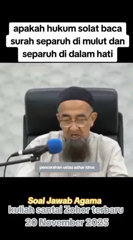 apakah hukum solat baca surah separuh di mulut dan separuh di dalam hati #ustazazharidrus  #rukunqauli  #ilmusolat  #semogabermanfaat  #foryoupage 