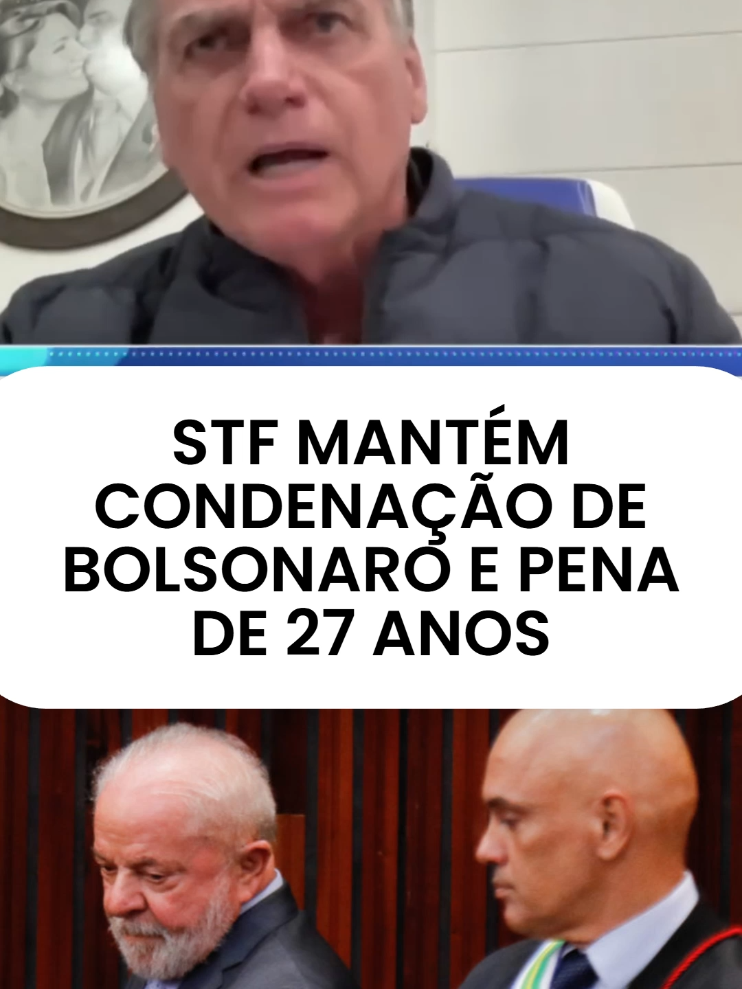 Descrição: STF mantém condenação de Bolsonaro e pena de 27 anos...#Bolsonaro #Brasil #Notícias