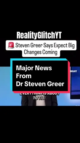 Major News from Dr Steven Greer! Big Changes Coming 😳 are you ready? What do you think is this something or nothing? #fyp #ufo #foryoupage #viral #parati 