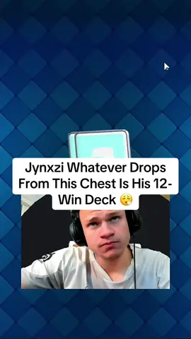 Jynxzi Whatever Drops From This Chest Is His 12-Win Deck 😮‍💨 #jynxzi #clashroyale #fyp 