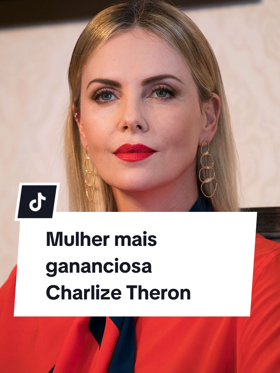 A pessoa mais gananciosa Charlize theron #famosos #celebridades #hollywood #charlizetheron 