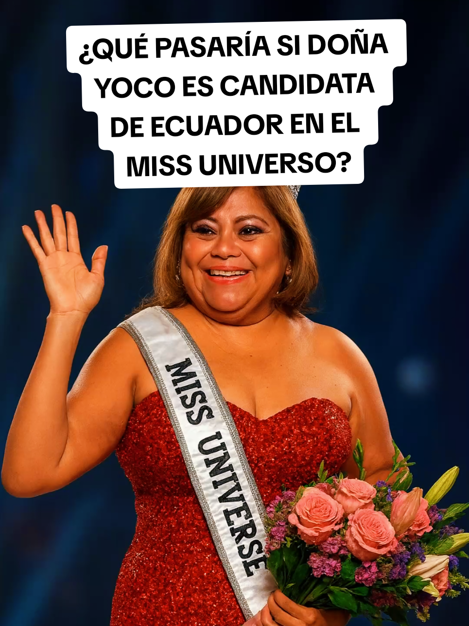 ¿QUÉ PASARÍA SI DOÑA YOCO ES CANDIDATA DE ECUADOR EN EL MISS UNIVERSO? #teoriasconspirativas  #missuniverse #missuniverso #missuniversethailand #ecuateorias 