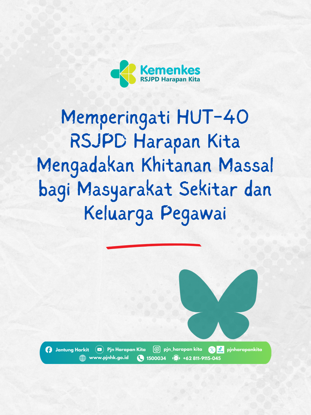 Dalam rangka HUT RSJPD Harapan Kita ke-40 dan Hari Kesehatan Nasional ke-61, RSJPD Harapan Kita menyelenggarakan Khitanan Massal bagi masyarakat sekitar dan keluarga pegawai. Kegiatan ini merupakan wujud nyata komitmen RSJPD Harapan Kita untuk tumbuh bersama masyarakat, menghadirkan manfaat, kepedulian, dan pelayanan yang inklusif bagi semua. 🤲✨ #RSJPDHarapanKita #HUTRSJPDHK40 #HKN61 #KhitananMassal #UntukJantungBangsa #TumbuhBersamaMasyarakat