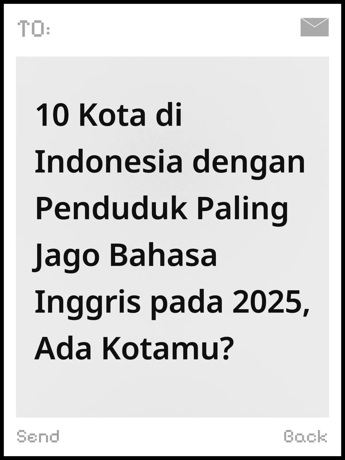 10 Kota di Indonesia dengan Penduduk Paling Jago Bahasa Inggris pada 2025, Ada Kotamu?  Jakarta: 523 poin Surabaya: 519 poin Surakarta: 516 poin Bandung: 505 poin Salatiga: 504 poin Malang: 502 poin Yogyakarta: 501 poin Balikpapan: 495 poin Batam: 495 poin Magelang: 492 poin Sumber: EF EPI 2025  #bahasainggris #bahasa #indonesia🇮🇩 #infographic 