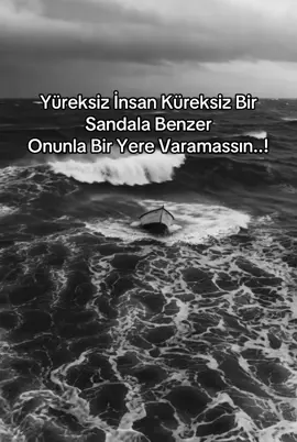 üreksiz İnsan Küreksiz Bir Sandala Benzer  Onunla Bir Yere Varamassın..!#tulum #karadeniz #deniz #duygusalvideolar #keşfetedüş 