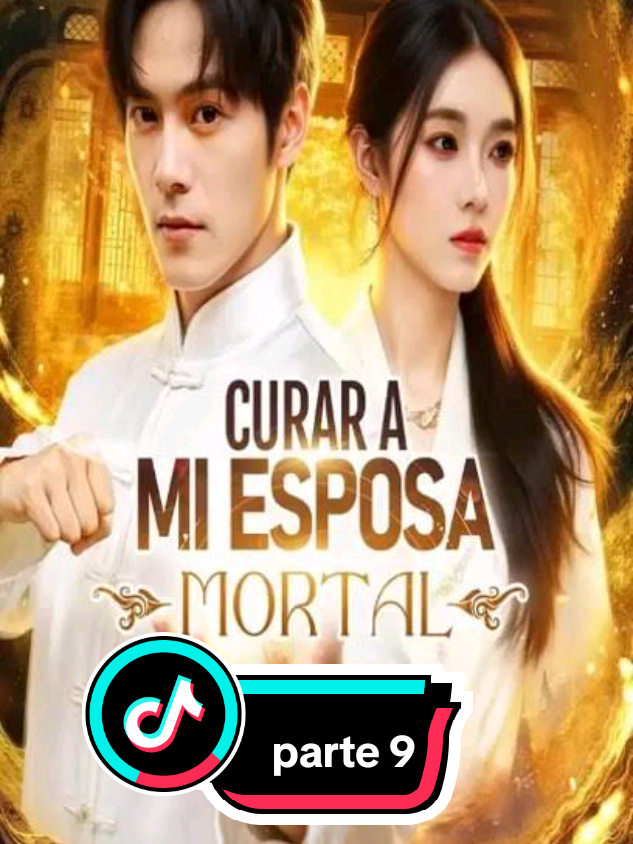 parte 9 curar a mi esposa mortal  #peliculasrecomendadas #fantasia #cortosdepeliculas #viraltiktok #viralvideo 