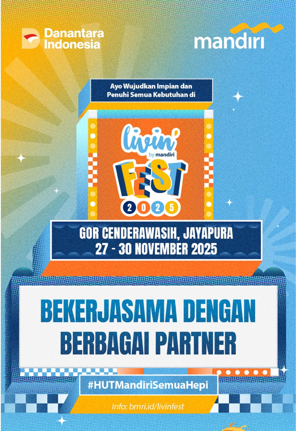 Ketika semua yang kamu butuhkan ada di Livin’ Fest 2025 Jayapura! 📣🙌🏻 Bank Mandiri bekerja sama dengan berbagai partner untuk wujudkan impianmu mulai dari cari rumah, kendaraan, belanja fashion, beauty & wellness, kulineran, layanan publik, hingga cari tiket liburan! 🥰🎉 📍 GOR Cenderawasih, Jayapura 🗒️ 27–30 November 2025 Yuk, temukan semua keseruannya di Livin’ Fest 2025 Jayapura! Masuknya bebas biaya, registrasi dan dapatkan info lengkap di 👉🏼 bmri.id/livinfest Bank Mandiri berizin dan diawasi oleh Otoritas Jasa Keuangan dan Bank Indonesia, serta merupakan peserta penjaminan LPS. #LivinFest #LivinFestJayapura #HUTMandiriSemuaHepi #Mandiri27Tahun #BankMandiri