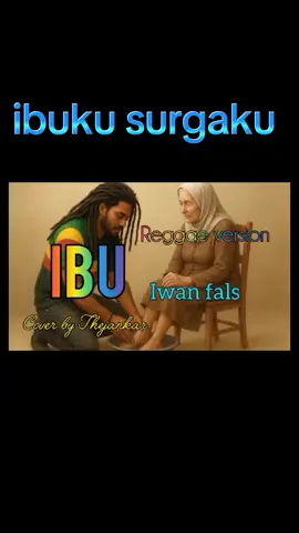 ibu _ iwanfals// reggae version cover by Thejankar  #reggae #fyp #musikviral #cover #iwanfals 