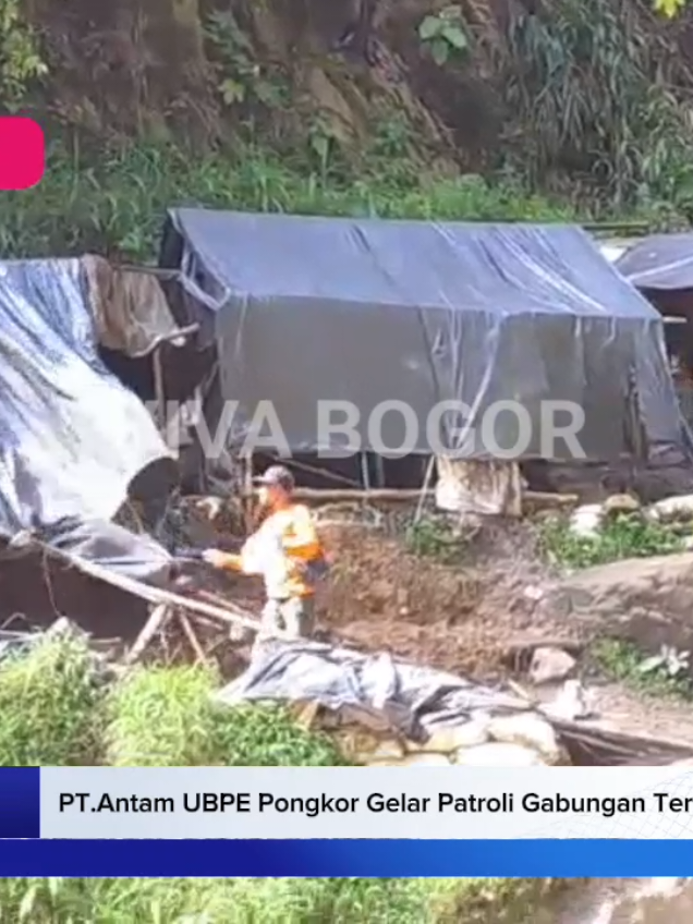 PT.Antam UBPE Pongkor Gelar Patroli Gabungan, Tertibkan PETI di Wilayah IUP nya. Jumat 21 November 2025. Video : Andi Suprihandi | VIVA Bogor #vivabogor #antam #tambang 