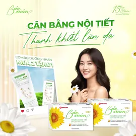 BẢO XUÂN - Cân bằng nội tiết - Thanh khiết làn da  🎁 Chương trình tri ân của BẢO XUÂN khi mua COMBO DƯỠNG NHAN  #duocphamichnhan #hangchinhhang #xuhuong #hieunoitiettoyeuminhtronven #baoxuan 