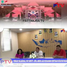 UNPATTI UPDATE: PERKUAT KOLABORASI, FKIP UNPATTI - BPBL AMBON JALIN KERJASAMA KEMITRAAN KEGIATAN MAGANG Nonton fullnya  disini👇 https://youtu.be/1UPpI4qf5LE PATTIMURA TV - 