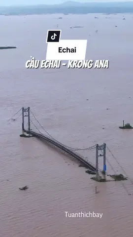 Cầu Echai - Krong Ana - Daklak ngập ngang cầu,cô lập một làng nhỏ ,thương quá đồng bào ơi 🥲 #tuanthichbay 