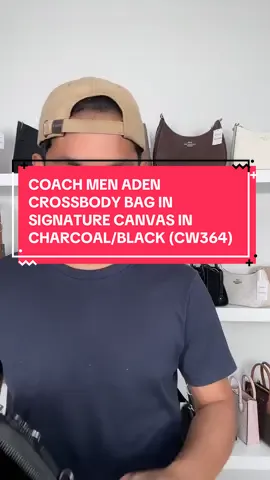 COACH MEN ADEN CROSSBODY BAG IN SIGNATURE CANVAS IN CHARCOAL/BLACK (CW364)