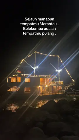 Bulukumba tempatmu pulang 🥹#fyp #bulukumba #bulukumbakeren #perahuphinisibulukumba 