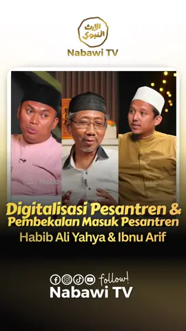 Digitalisasi Pesantren & Pembekalan Masuk Pesantren bersama Habib Ali Yahya & Ibnu Arif di pandu oleh Chairuz Zamany📌 🔴 Tayang Premiere Jum'at, 21 November 2025 Pukul 16:00 di YouTube Nabawi TV
