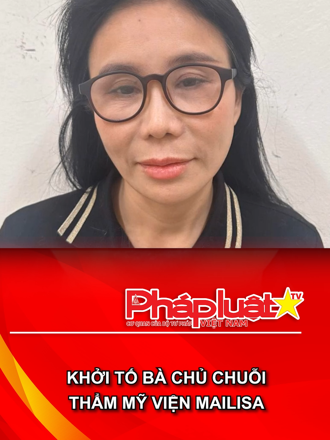 Khởi tố bà chủ chuỗi thẩm mỹ viện Mailisa #videophapluat #mailisa #mailisagroup #tintuc #tinnong