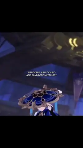 WHATS GOING ON #genshin #GenshinImpact #hoyoverse #nodkrai #wanderer #arlecchino #sandrone #fyp #lasignorasfan 